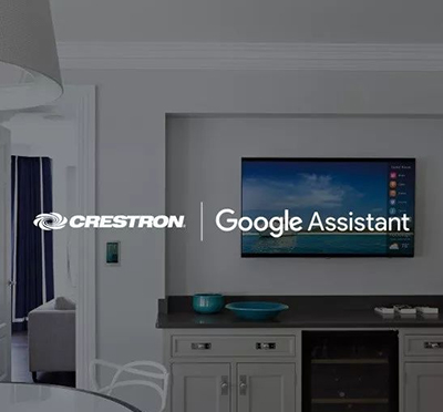 快思聪与谷歌助理合作为客户提供定制家庭智能化的直观语音控制